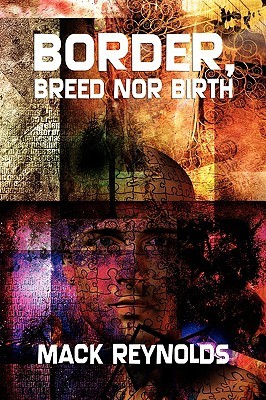 Border, Breed nor Birth (Paperback)