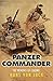 Panzer Commander by Hans von Luck