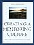 Creating a Mentoring Cultur...