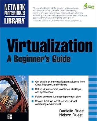 Virtualization, A Beginner's Guide (Paperback)