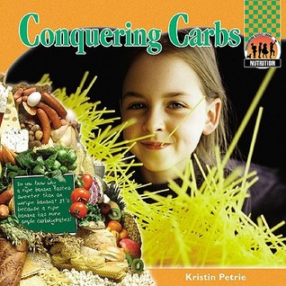Conquering Carbs (Nutrition)