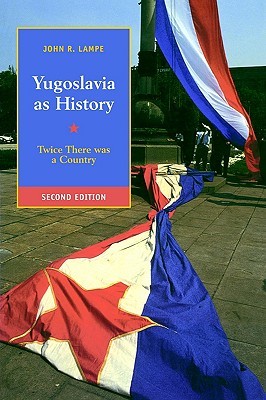 Yugoslavia as History: Twice There Was a Country (Paperback)