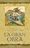 La gran obra (Spanish Edition) La gran obra (Spanish Edition)