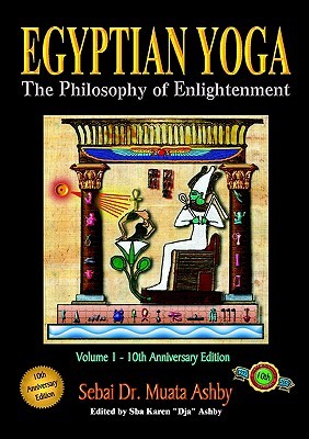 Egyptian Yoga: The Philosophy of Enlightenment (Paperback)