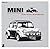 Mini: The Car, the Cult & the Swinging Beats