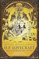 H.P. Lovecraft: Against the World, Against Life