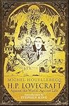 H.P. Lovecraft: A...