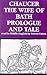 The Wife of Bath: Prologue and Tale