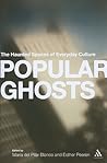 Popular Ghosts: T...