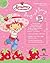 Strawberry Shortcake Sing-Along: Book & CD