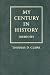 My Century in History: Memoirs