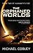 The Orphaned Worlds (Humanity's Fire, 2)