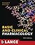 Basic and Clinical Pharmacology by Bertram G. Katzung