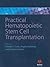 Practical Hematopoietic Stem Cell Transplantation