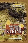 The Well String