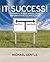 IT Success!: Towards a New Model for Information Technology
