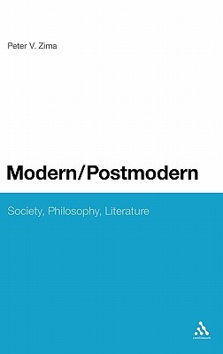 Modern/Postmodern: Society, Philosophy, Literature (Hardcover)