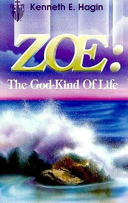 ZOE: The God-Kind of Life (Paperback)