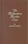 The Mullendore Murder Case