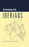 The Archaeology of the Iberians (New Studies in Archaeology)