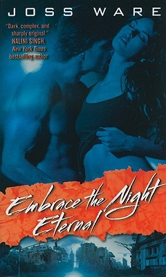 Embrace the Night Eternal (Envy Chronicles, #2)