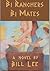 Bi Ranchers Bi Mates by Bill  Lee