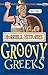 The Groovy Greeks