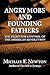 Angry Mobs and Founding Fathers: The Fight for Control of the American Revolution