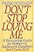 Don't Stop Loving Me: A Rea...