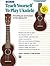 Alfred's Teach Yourself to Play Ukulele, C-tuning: Everything You Need to Know to Start Playing Now!