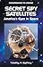 Secret Spy Satellites: America's Eyes in Space (Countdown to Space)
