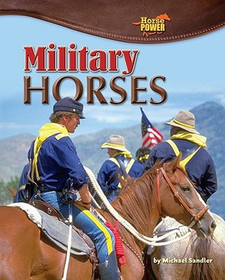 Military Horses (Horse Power)