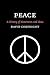 Peace: A History of Movemen...