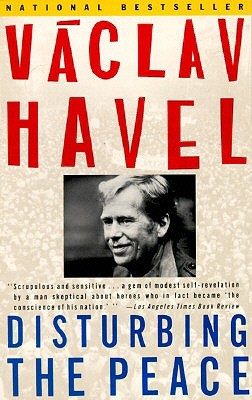 Disturbing the Peace: A Conversation with Karel Hvížďala (Paperback)