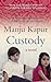 Custody by Manju Kapur