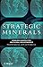 Strategic Minerals: Resource Geopolitics and Global Geo-Economics