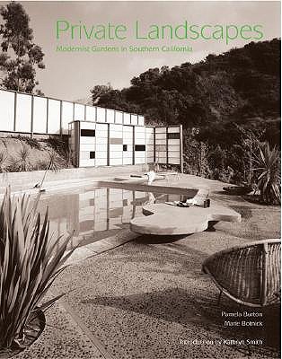 Private Landscapes: Modernist Gardens in Southern California (Hardcover)