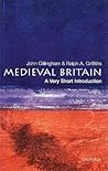 Medieval Britain by John Gillingham