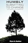 Humbly Submitting to Change - The Wilderness Experience