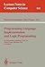 Programming Language Implementation and Logic Programming: 6th International Symposium, PLILP '94, Madrid, Spain, September 14 - 16, 1994. Proceedings (Lecture Notes in Computer Science, 844)