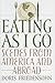 Eating as I Go: Scenes from America and Abroad