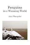 Penguins in a Warming World Penguins in a Warming World