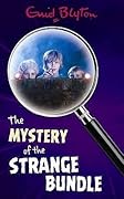 The Mystery of the Strange Bundle