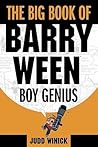 The Big Book of Barry Ween, Boy Genius by Judd Winick