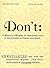 Don't: Manual of Mistakes a...