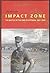 Impact Zone by Jim                 Brown