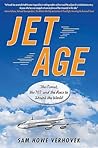 Jet Age by Sam Howe Verhovek