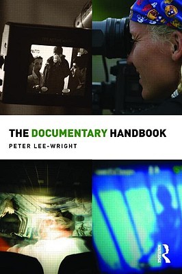 The Documentary Handbook (Media Practice)