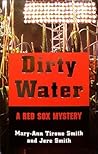 Dirty Water: A Red Sox Mystery