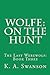 Wolfe: On The Hunt: The Last Werewolf: Book Three
